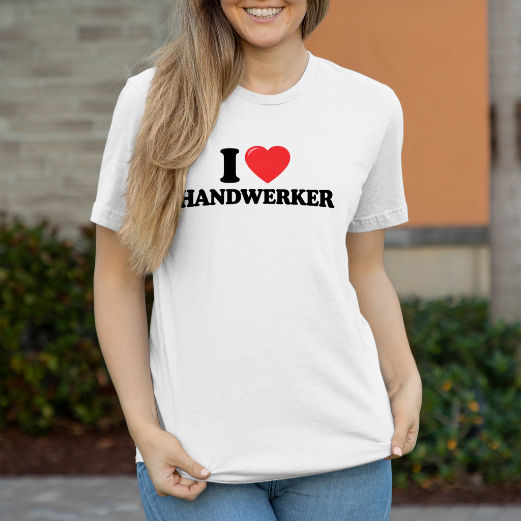 I LOVE HANDWERKER SHIRT