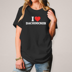 I LOVE DACHDECKER SHIRT