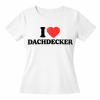 I LOVE DACHDECKER SHIRT