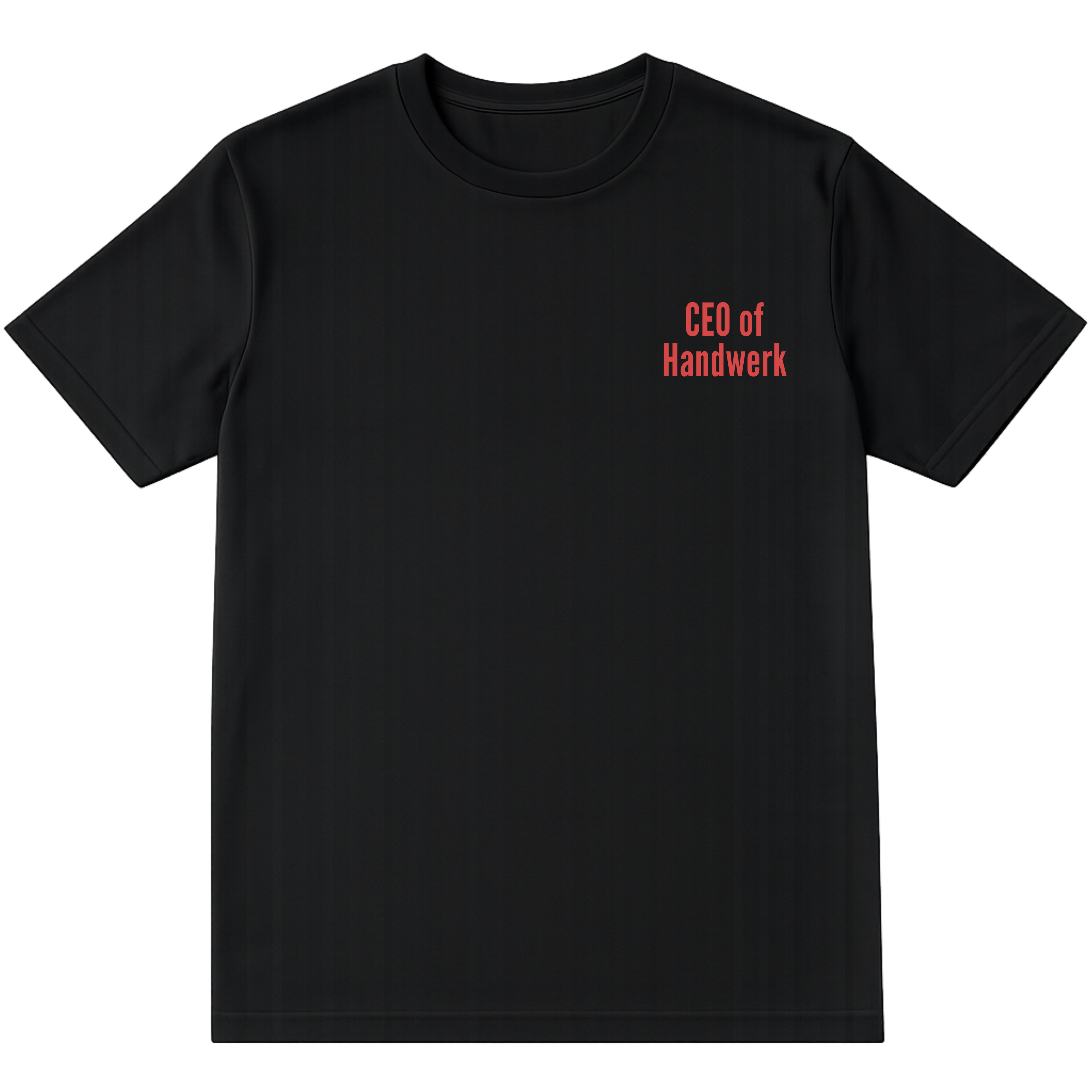 CEO OF HANDWERK SHIRT