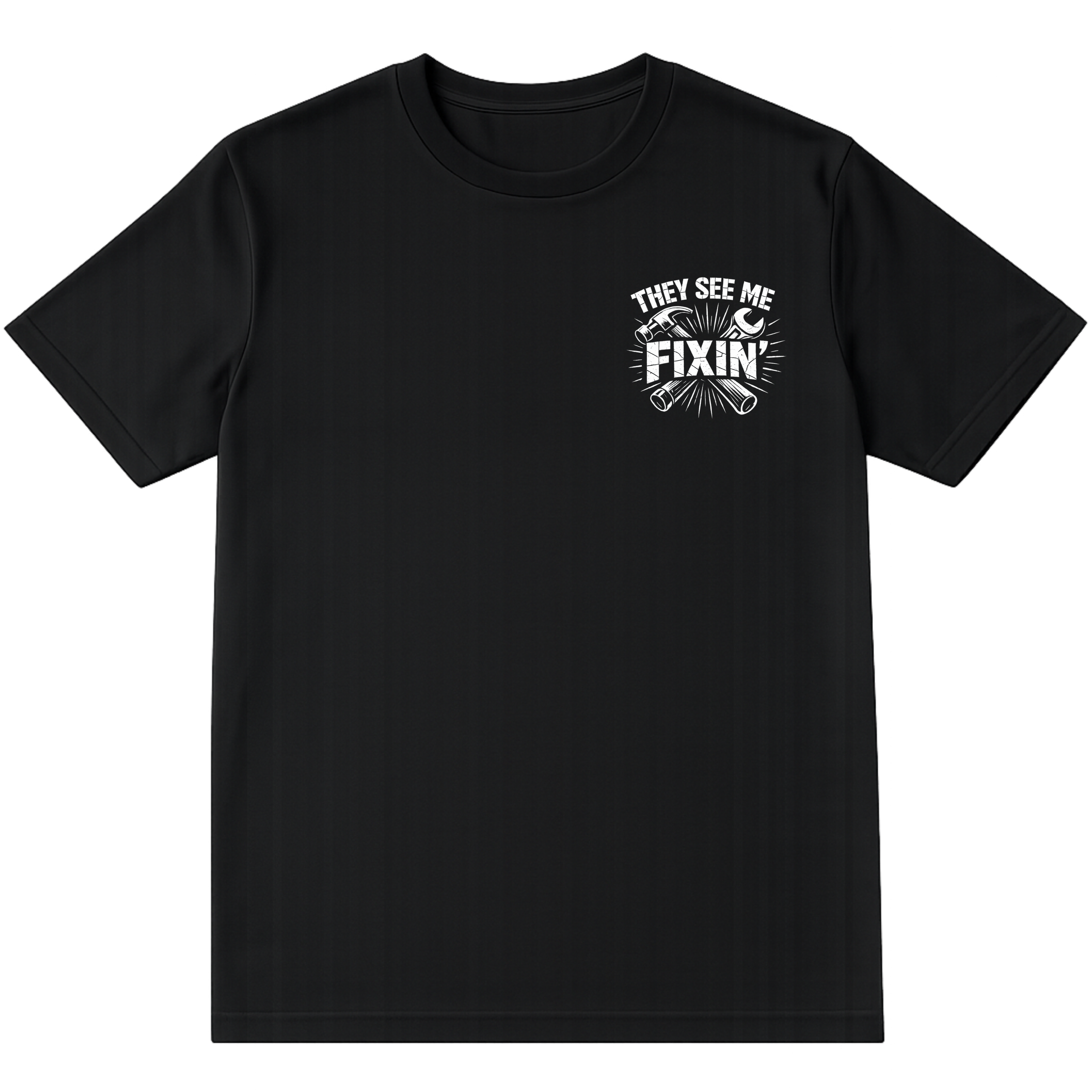 THEY SEE ME FIXIN SHIRT