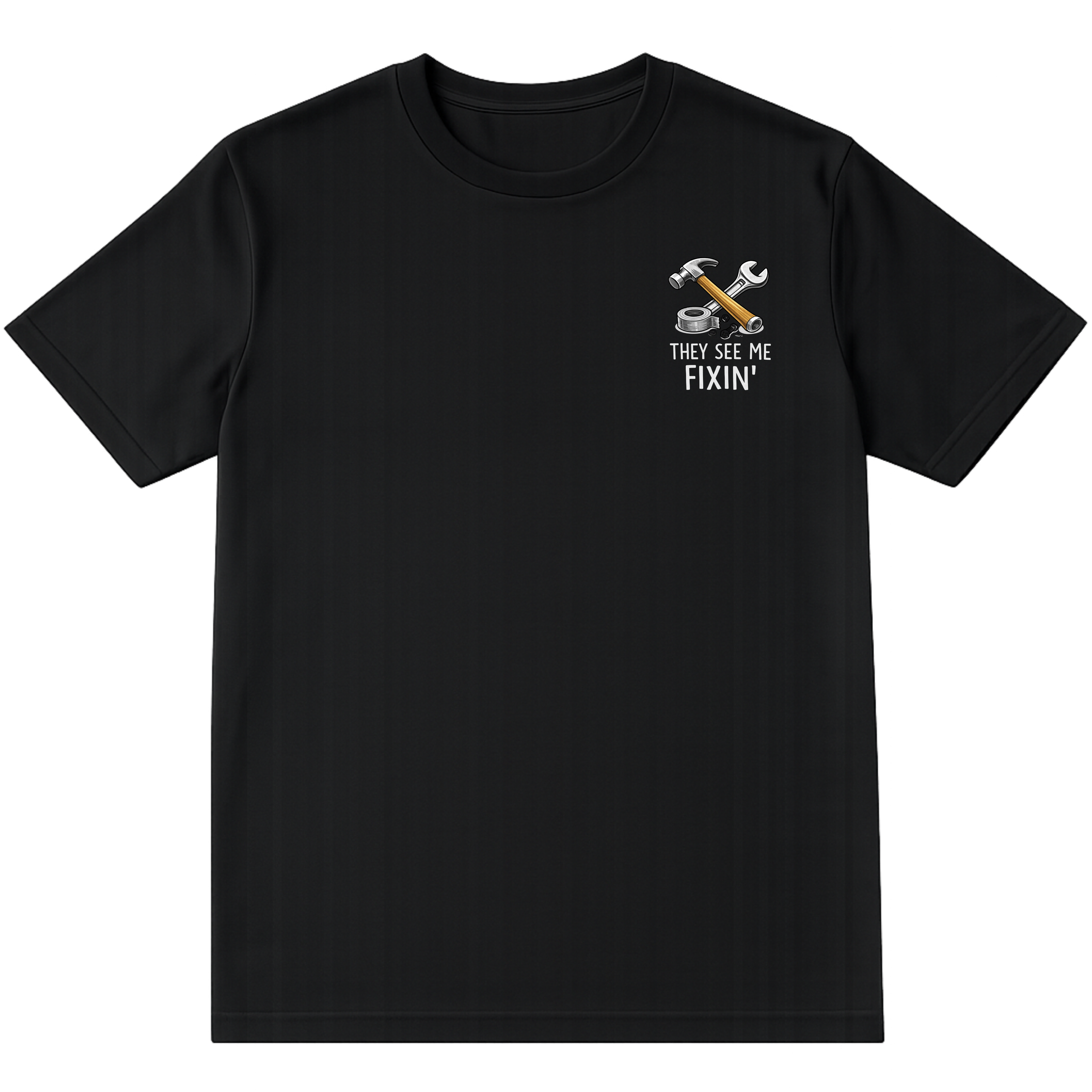 THEY SEE ME FIXIN SHIRT