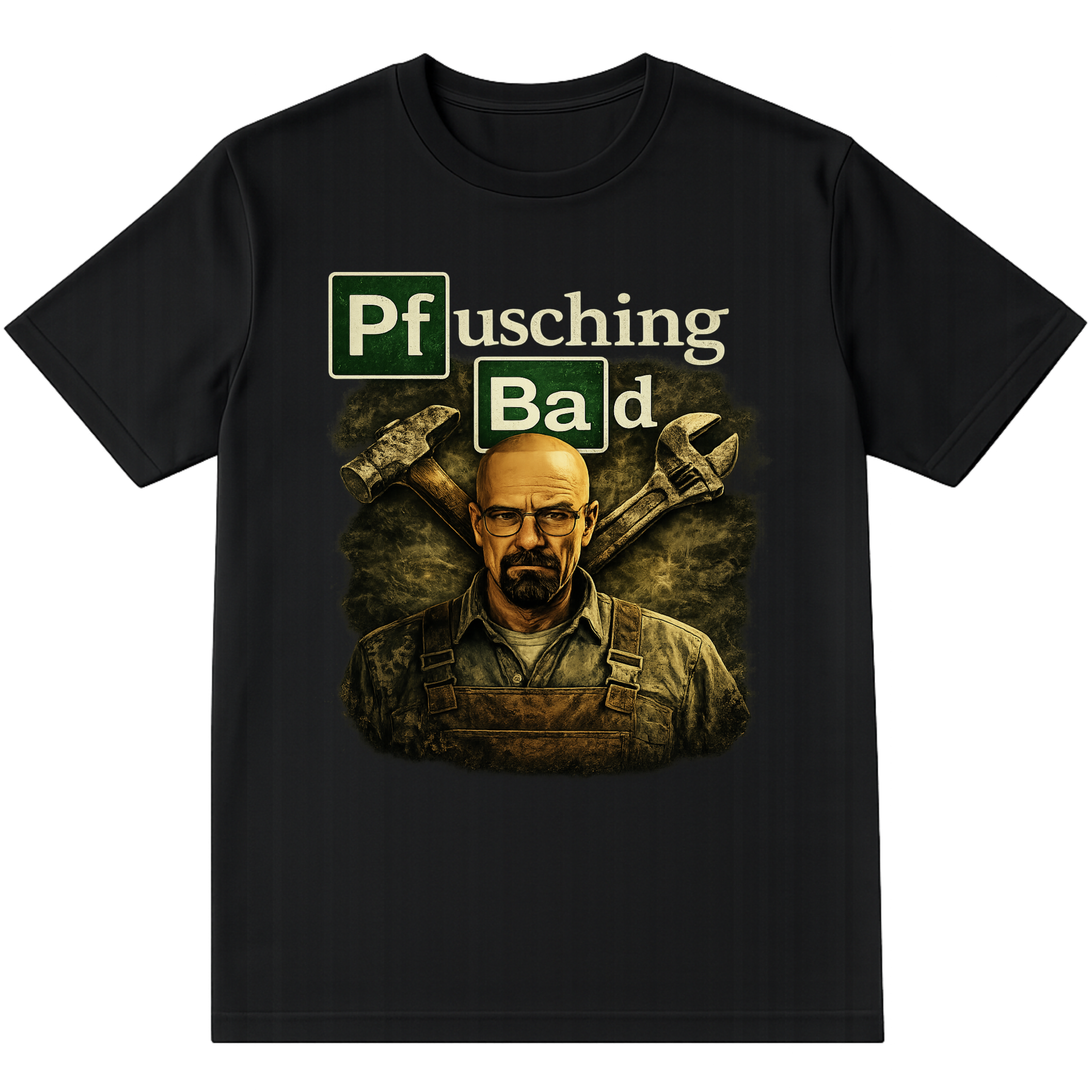 PFUSCHING BAD SHIRT