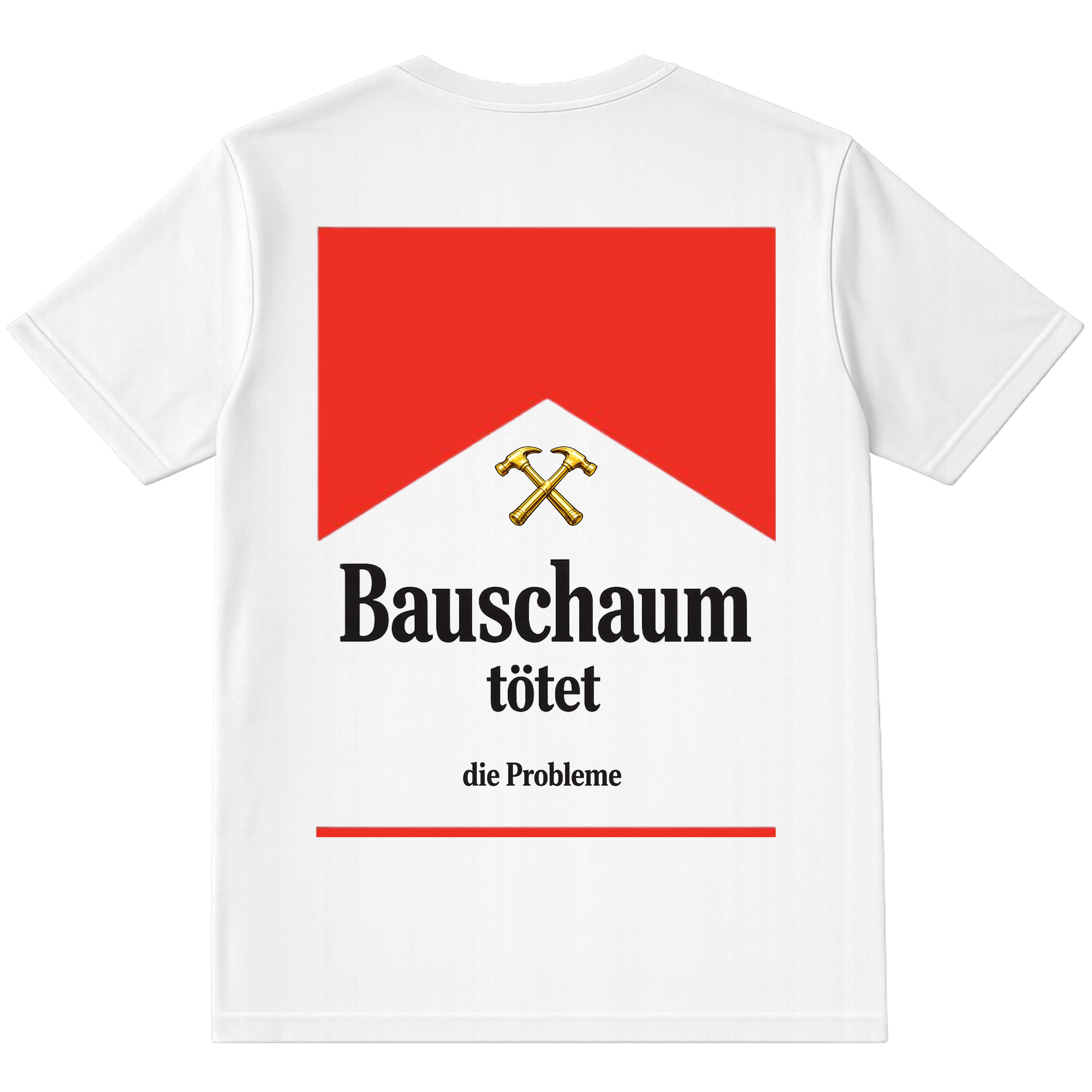 BAUSCHAUM TÖTET SHIRT (BACKPRINT)