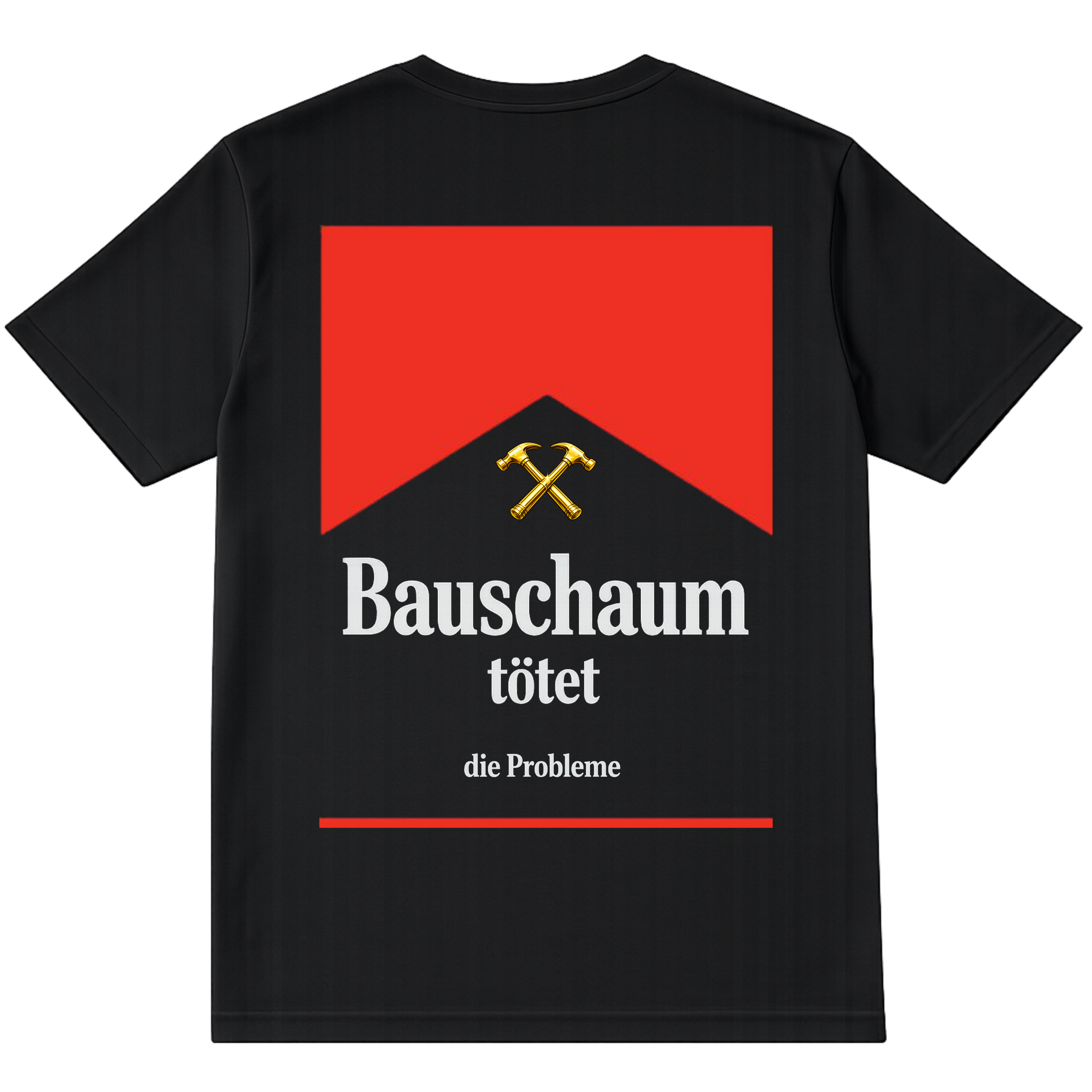 BAUSCHAUM TÖTET SHIRT (BACKPRINT)