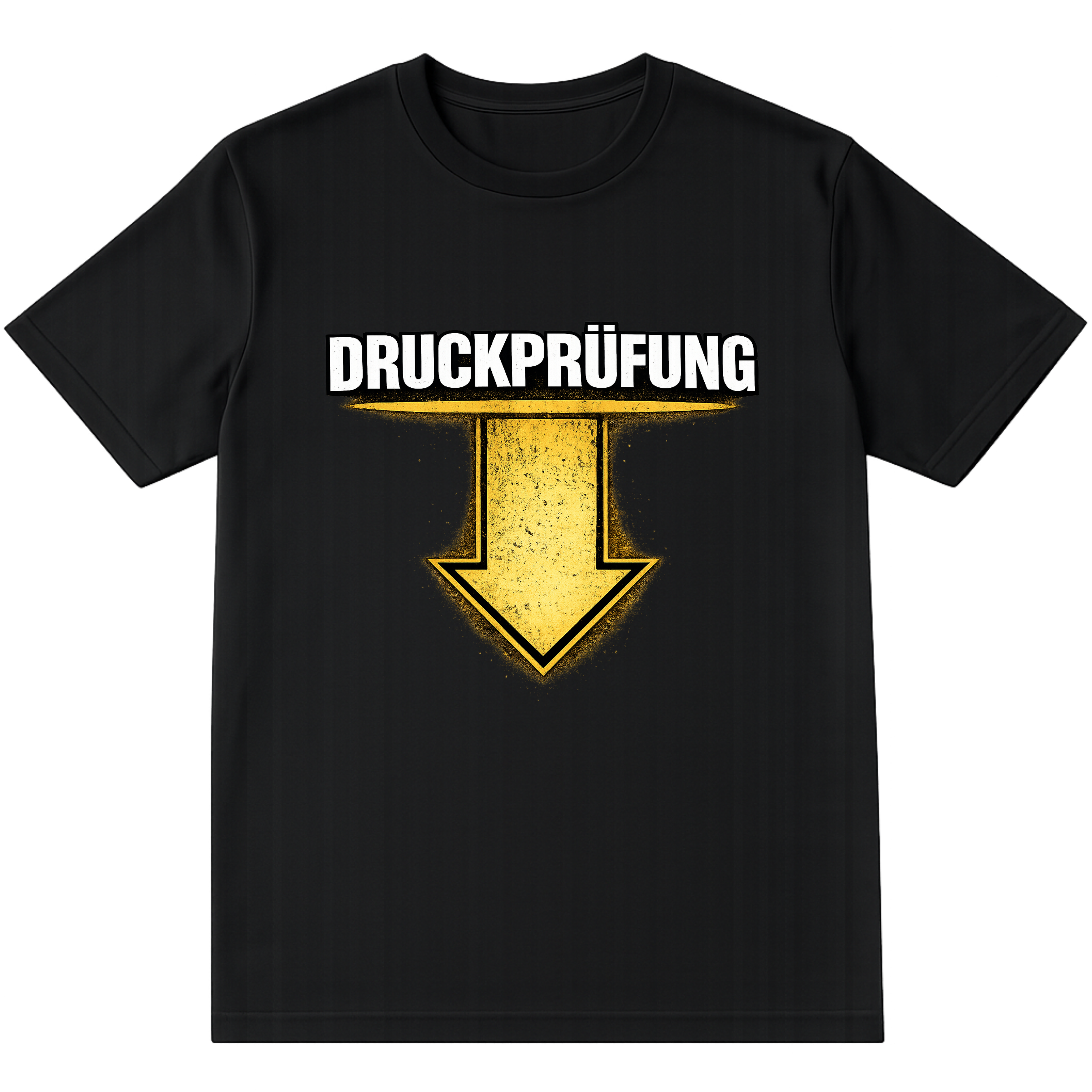 DRUCKPRÜFUNG SHIRT