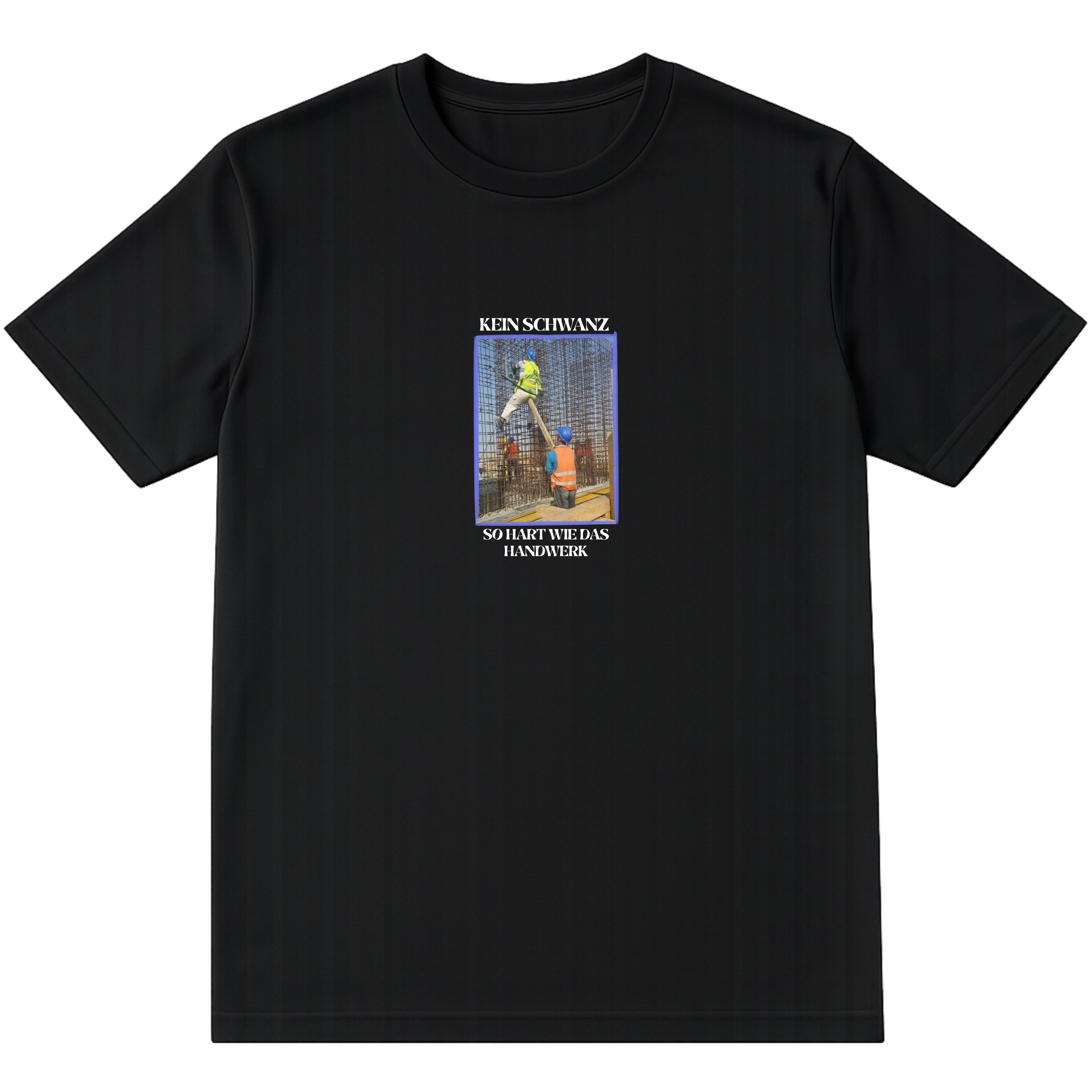 KEIN SCHWANZ SHIRT