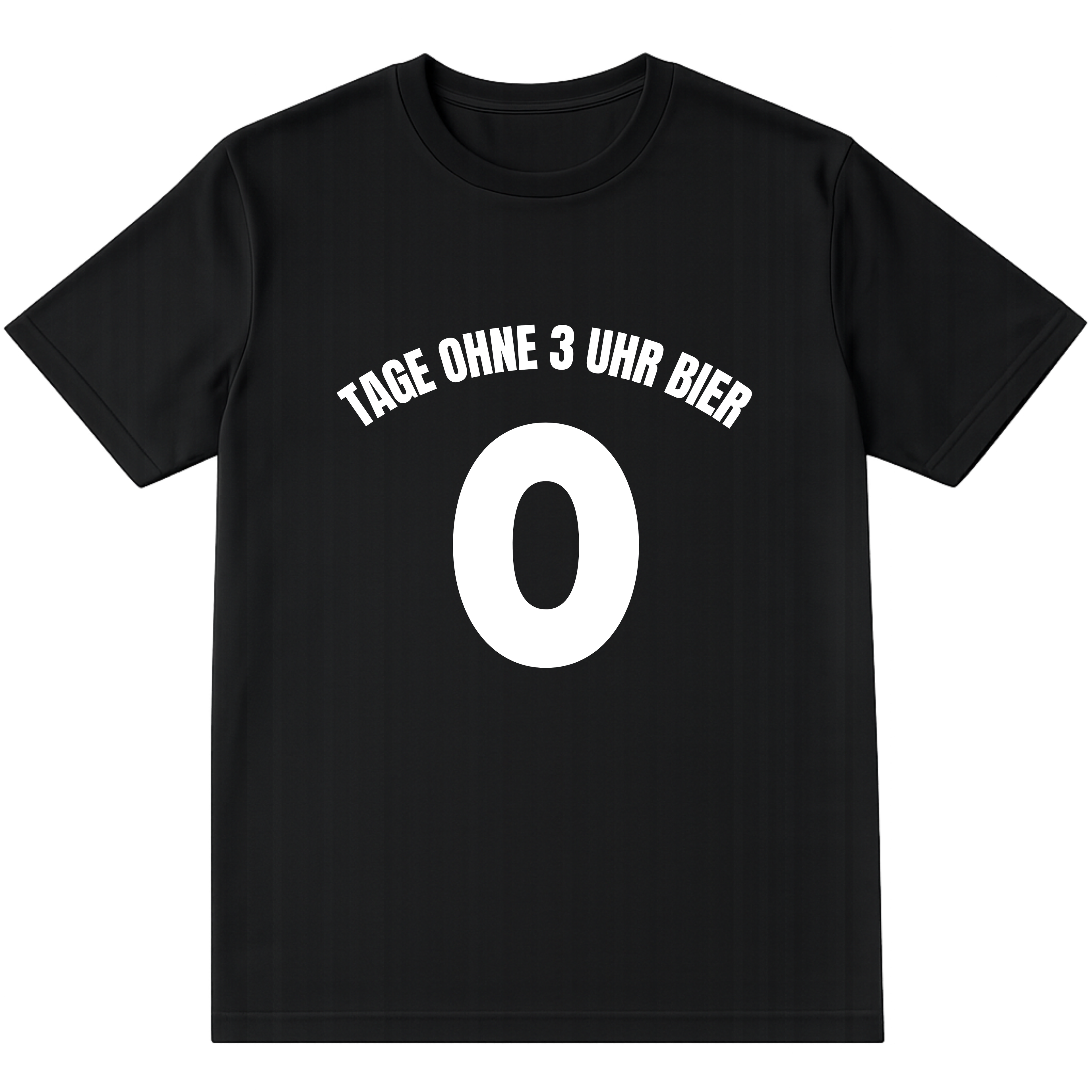 TAGE OHNE 3 UHR BIER SHIRT